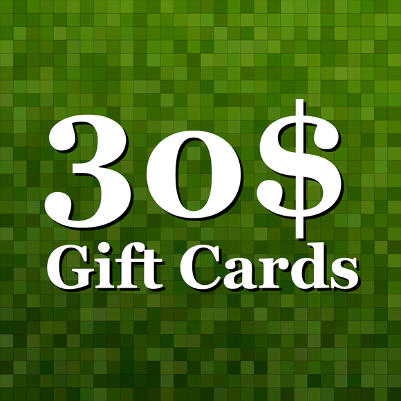 $30 GIFT CARDS - GET IT NOW!