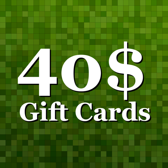 $40 GIFT CARDS - GET IT NOW!